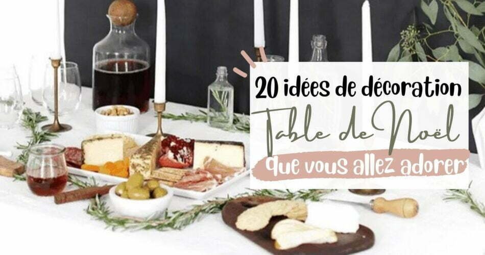 20 idées de décoration de table de Noël que vous allez adorer-1
